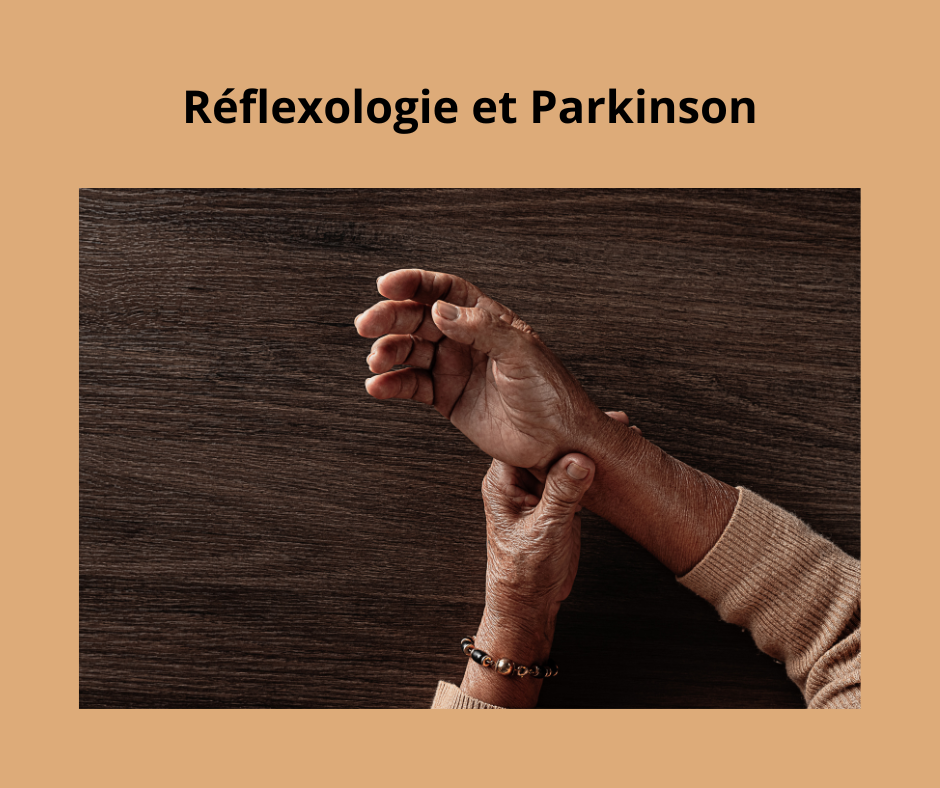 Réflexologie et Parkinson